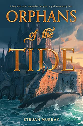 Orphans of the Tide / by Murray, Struan