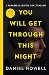 You Will Get Through This Night
