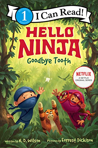 Hello, Ninja. Goodbye, Tooth! book cover