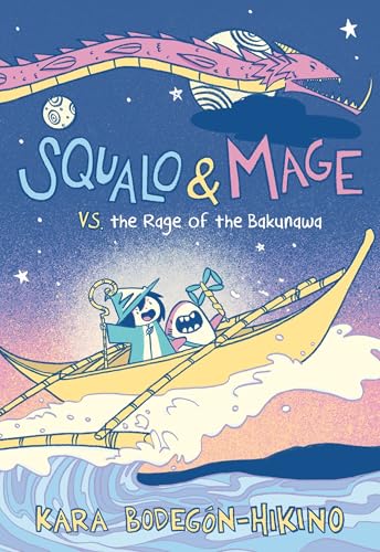Squalo & Mage Vs. the Rage of the Bakunawa / by Bodegón-Hikino, Kara