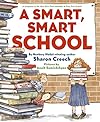A Smart, Smart School