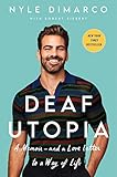 Deaf Utopia: A Memoir―and a Love Letter to a Way of Life