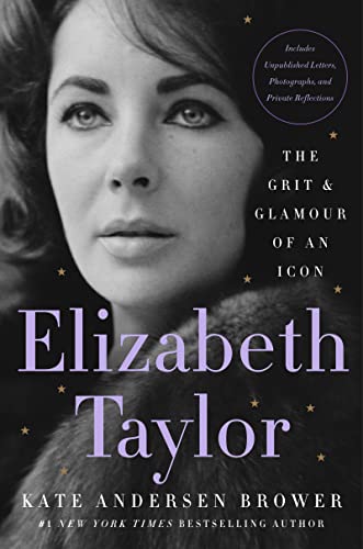 Elizabeth Taylor: The Grit & Glamour of an Icon book cover