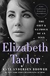 Elizabeth Taylor: The Grit & Glamour of an Icon