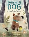 Being a Dog: A Tail of Mindfulness