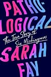 Pathological: The True Story of Six Misdiagnoses