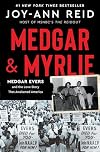 Medgar and Myrlie: Medgar Evers and the Love Story That Awakened America