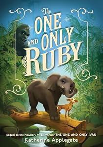 The One and Only Ruby by Katherine Applegate — book cover