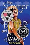 The Summer of Bitter and Sweet