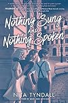 Nothing Sung and Nothing Spoken