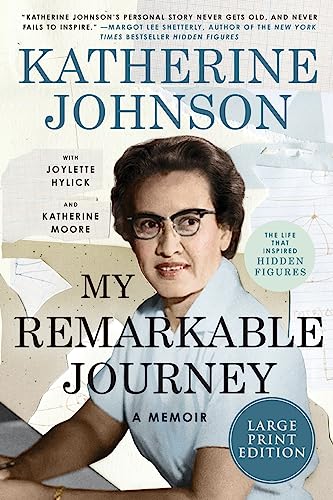 My Remarkable Journey by Johnson, Katherine G