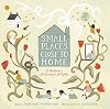 Small Places, Close to Home: A Child's Declaration of Rights