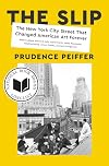 The Slip: The New York City Street That Changed American Art Forever