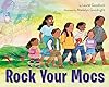 Rock Your Mocs