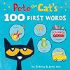 Pete the Cat’s 100 First Words Board Book
