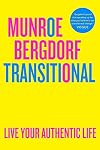 Transitional: In One Way or Another, We All Transition