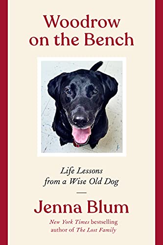 Woodrow on the Bench: Life Lessons from a Wise Old Dog book cover