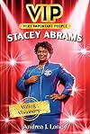 VIP: Stacey Abrams: Voting Visionary