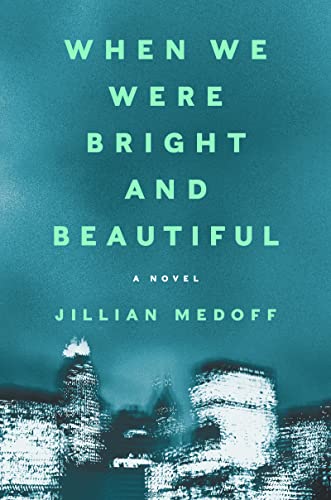 When We Were Bright and Beautiful cover
