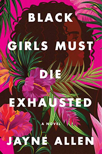 Black Girls Must Die Exhausted book cover