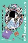 The Tatami Time Machine Blues