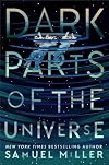 Dark Parts of the Universe