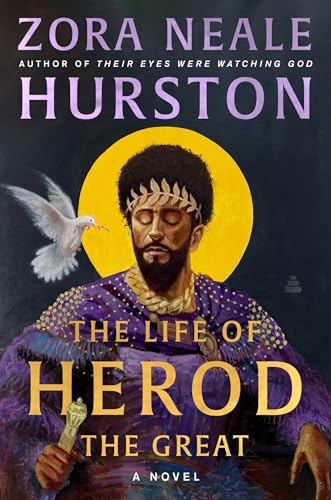 The Life of Herod the Great by Zora Neale Hurston / by 64881