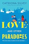 Love and Other Paradoxes