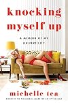 Knocking Myself Up: A Memoir of My (In)Fertility