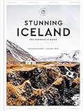 Stunning Iceland: The Hedonist's Guide (The Hedonist's Guides)