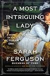 A Most Intriguing Lady