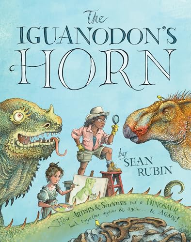 Iguanodon's Horn : by Rubin, Sean