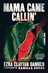 Mama Came Callin': A Graphic Novel