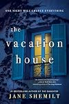 The Vacation House: A Novel