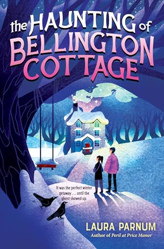 The Haunting of Bellington Cottage / by Parnum, Laura