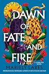 Dawn of Fate and Fire