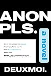 Anon Pls.: A Novel