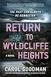 Return to Wyldcliffe Heights: A Novel