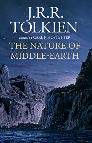 The Nature of Middle-Earth (With: Carl F. Hostetter) cover