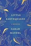 Little Earthquakes: A Memoir