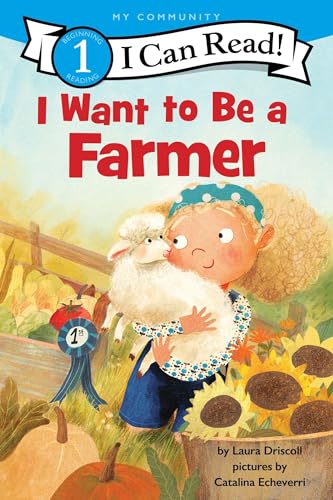 I Want to Be A Farmer / by Driscoll, Laura
