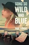 Song So Wild and Blue: A Life with the Music of Joni Mitchell
