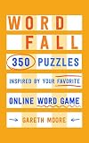 Word Fall: 350 Puzzles Inspired by Your Favorite Online Word Game