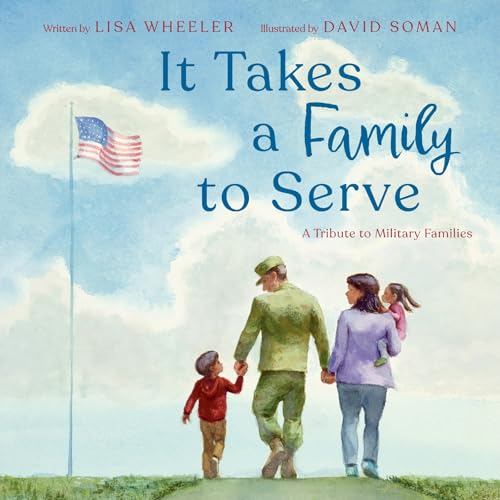 It Takes A Family to Serve : by Wheeler, Lisa