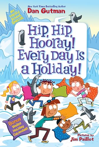 Hip, Hip, Hooray! Every Day Is a Holiday! cover