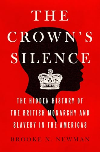 The Crown's Silence : by Newman, Brooke N