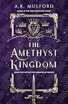 The Amethyst Kingdom