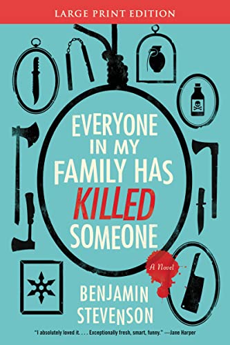 Everyone in My Family Has Killed Someone book cover
