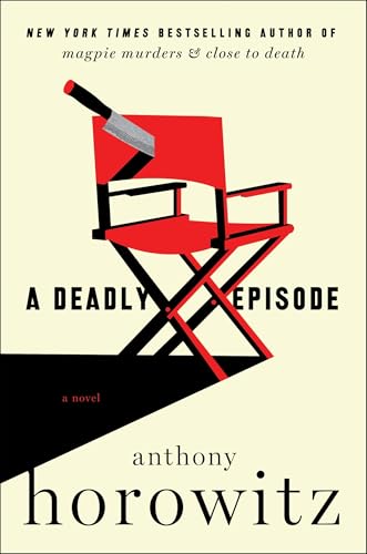 A Deadly Episode : by Horowitz, Anthony