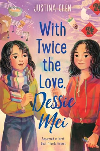 With Twice the Love, Dessie Mei book cover